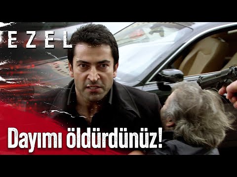 Dayımı Öldürdünüz! - Ezel