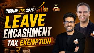 Leave Encashment in India 2026 | Calculation, Tax Exemption & Income Tax Treatment Explained