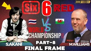 🔴S.Akani VS M.Williams |Six-6 Red world championship 2K23 |FINAL FRAME|✅@SNSNOOKER30