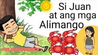 SI JUAN at ang mga ALIMANGO | Bambatang Kwento | Buwan ng Pagbabasa SI JUAN at ang mga ALIMANGO | Bambatang Kwento | Buwan ng Pagbabasa