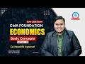 CMA Foundation | Jun 26 | Economics | Introduction | Lec 11 | CA Kaushik Agrawal | Agrawal Classes