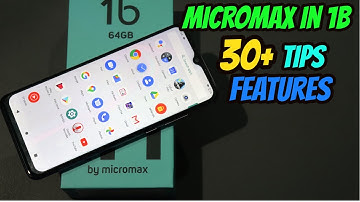 [Hindi] Micromax in 1b Top 30+ Best Features |Micromax in 1b Tips & Tricks