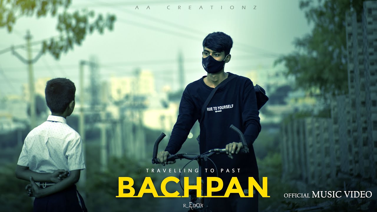 REDOX  Bachpan  Official Music Video