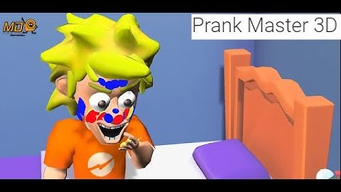 Prank Master 3D! - Gameplay IOS & Android