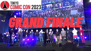 Tokyo Comic Con 2023 Grand Finale  東京コミコン2023 グランドフィナーレ