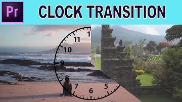 Clock Ticking Transition - Adobe Premiere Pro Tutorial