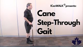 ICanWALK© - Cane - Step-Through Gait (English)