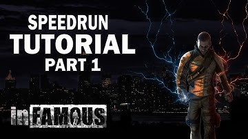 Infamous Any% Speedrun TUTORIAL (Part 1: Neon)