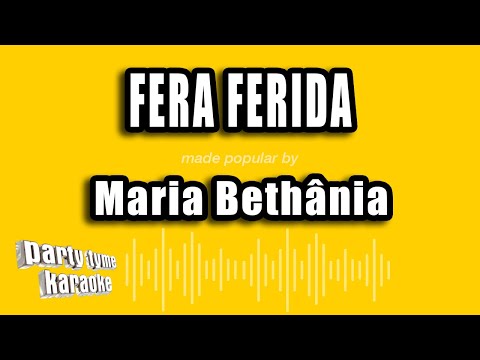 Video thumbnail for Maria Bethânia - Fera Ferida