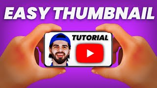 How To Make A YouTube Thumbnail in 2 Minutes