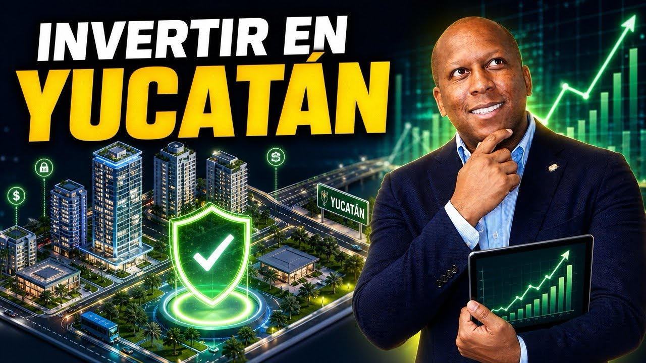 YUCATÁN: Infraestructura, Seguridad y Capital Humano