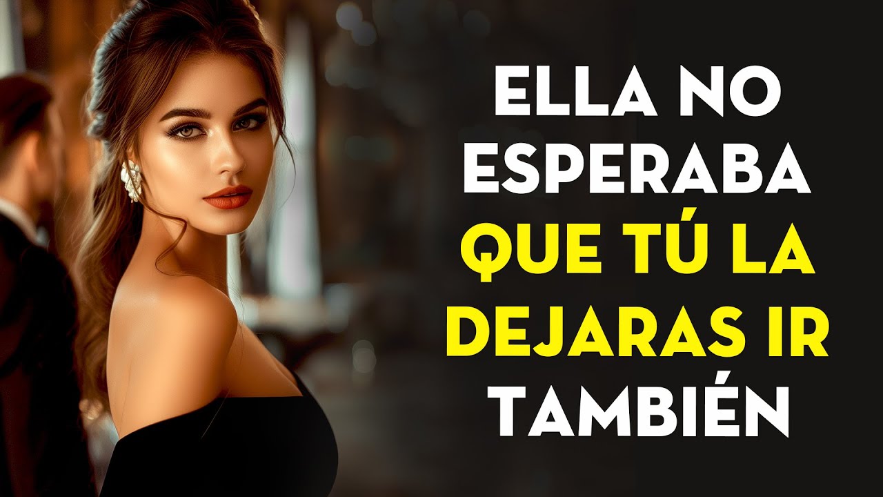 Ella Te Dejó Ir, Pero No Esperaba Que Tú También La Dejaras Ir | Estoicismo - Leyenda Etoica