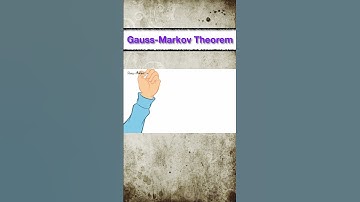 Gauss-Markov Theorem |  【Five Minute Econometrics】