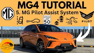 MG4 Tutorial / User Guide - 5. MG Pilot Assist System Full Walkthrough - How to MG4