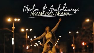 Mertoo&Anatoliamsc | ARAMAZSAN ARAMA #bahadırmacit #popmusic #cover 