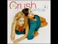 Crush  luvd up outta control radio version