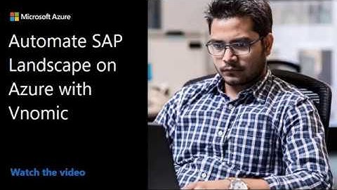 Vnomic Automates SAP HANA Landscape Management on Azure