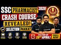 SSC Pharmacist 2026 Crash Course Revealed😱Selection Pakka 💯