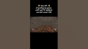 Day 124 of posting my game until I get 7K wishlists