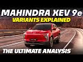 Mahindra XEV 9E Variants Explained | Pack One, Pack Two, Pack Three Select, Pack Three