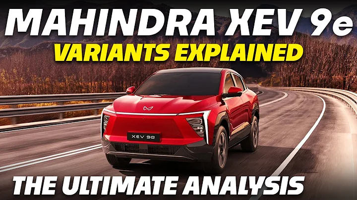 Mahindra XEV 9E Variants Explained | Pack One, Pack Two, Pack Three Select, Pack Three