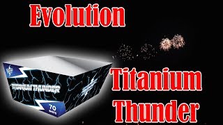 Evolution - Titanium Thunder | Röder Feuerwerk Testschießen 2017 [FULL HD]