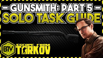 "Gunsmith 5" | Mechanic Quest Guide Walkthrough | Escape from Tarkov