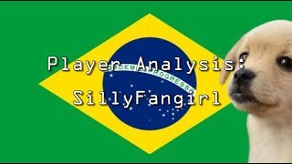 Player Analysis: SillyFangirl