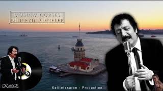Müslüm Gürses Di̇nleyi̇n Geceler