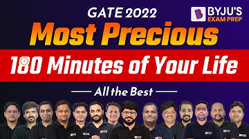 GATE 2022 | Most Precious 180 Minutes of Your Life | All the Best