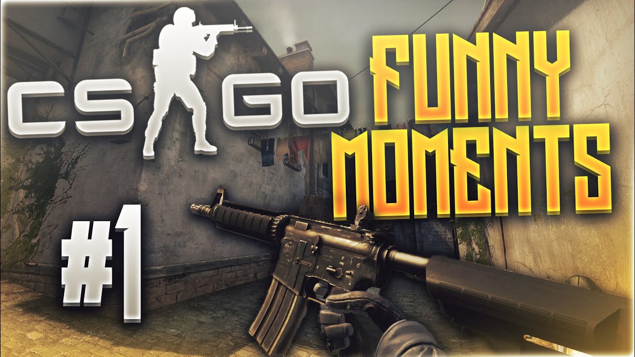 CS:GO - Funny Moments! #1 