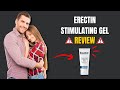 Erectin Stimulating Gel Review - Erectin Gel - Erectin