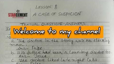LESSON 8, A CASE OF SUSPICION, ENGLISH, HS, ASOS, NIOS