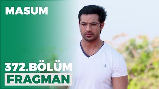 Masum 372. Bölüm Fragmanı - 29 Mart Pazartesi