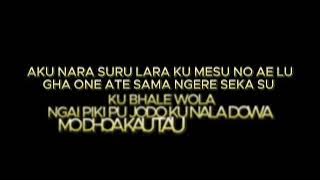 Lirik aku gha menga mo nau