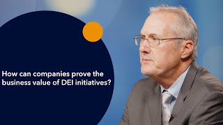 How Can Leaders Show the Business Impact of DEI initiatives? | CEO Insight Minute