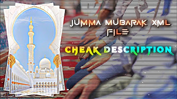 Asslamu Alikum Jumma Mubarak 🕋♨️|| Xml Cheak Description⤵ || Xml💫 By @abireditz45