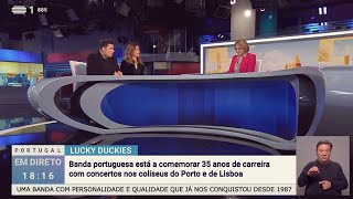 The LUCKY DUCKIES no noticíario Portugal em Direto da RTP1 (21-Abr-2022)