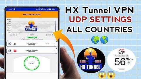 How To Setup HX Tunnel VPN with all Country UDP Settings for Secure Browsing