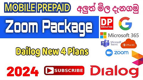 Dialog Zoom Packages 2024 #D4 | Mobile Prepaid Zoom Packages