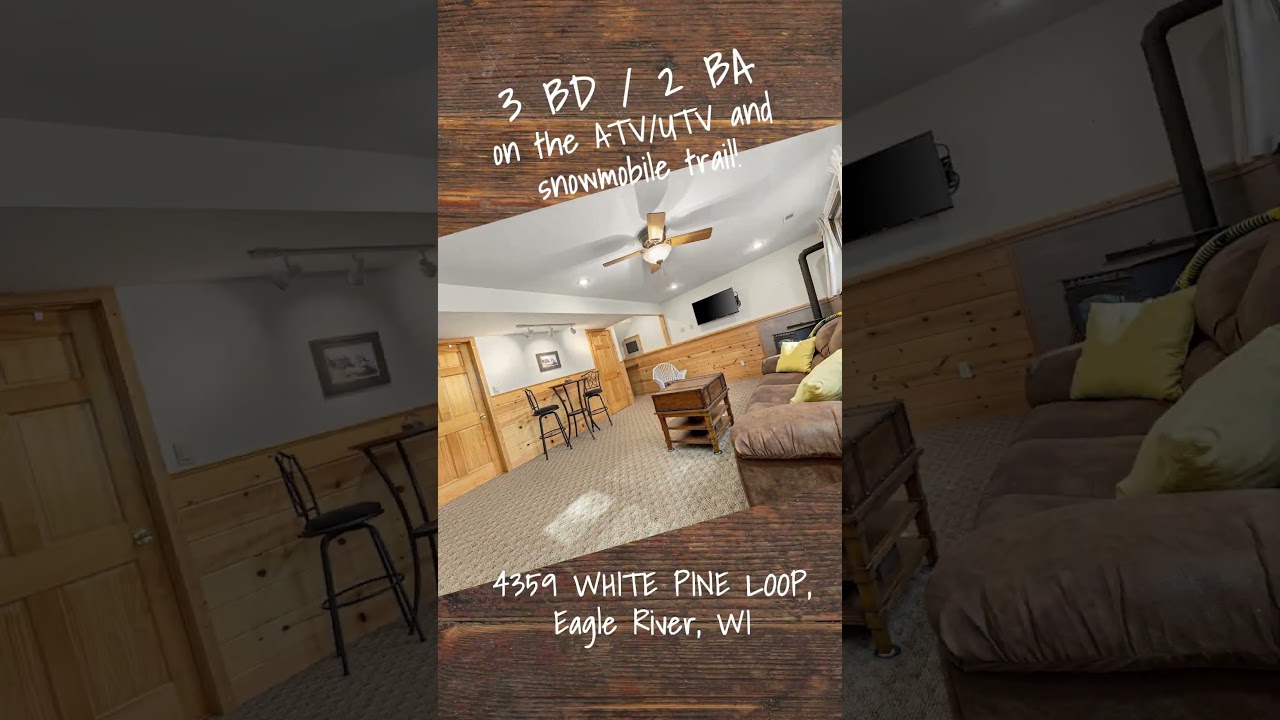 Wisconsin Home for Sale! 4359 WHITE PINE LOOP, Eagle River, WI 54521 Open House!