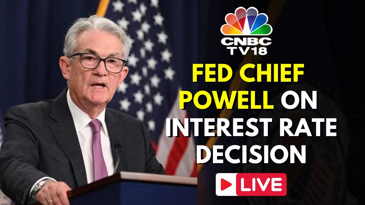 Jerome Powell LIVE: Federal Reserve Bank Interest Rate Decision | FOMC ...
