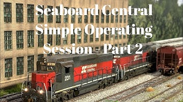 Seaboard Central - Simple Operating Session Part 2