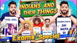 INDIANS AND THEIR THINGS | EXAMS SPECIAL || JustPuru