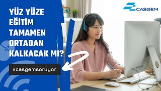 Yüz Yüze Eğitim Tamamen Ortadan Kalkacak Mı? 