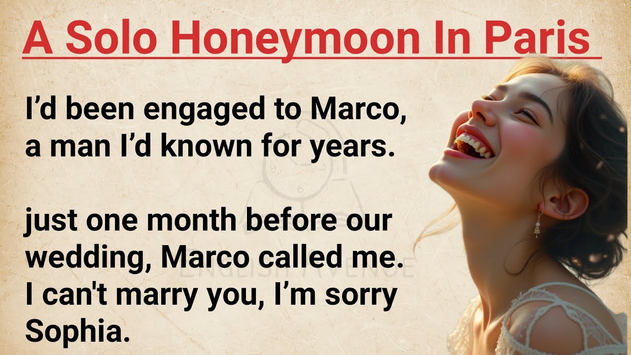 Outline Video A Solo Honeymoon in Paris | Learn English Through Story | English Story for Listening practice ✅