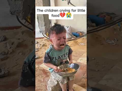 The Children Crying For Little Food Foryou Viralvideo Palestine Gaza