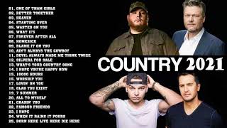 New Country Music Playlist 2021 ♪ Luke Combs, Thomas Rhett, Chris Stapleton, Kane Brown, B.Shelton