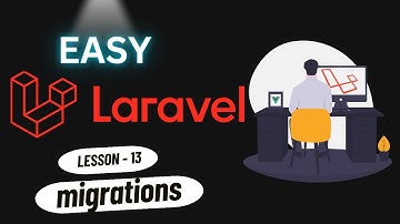 Laravel #13 - MySQL وربطه بقاعدة البيانات Migration إنشاء أول جدول باستخدام