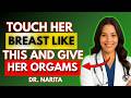UROLOGIST: How To TOUCH Her Breasts & Give Her Breast Orgasms (9 Quick Tips to Drive Her Wild)